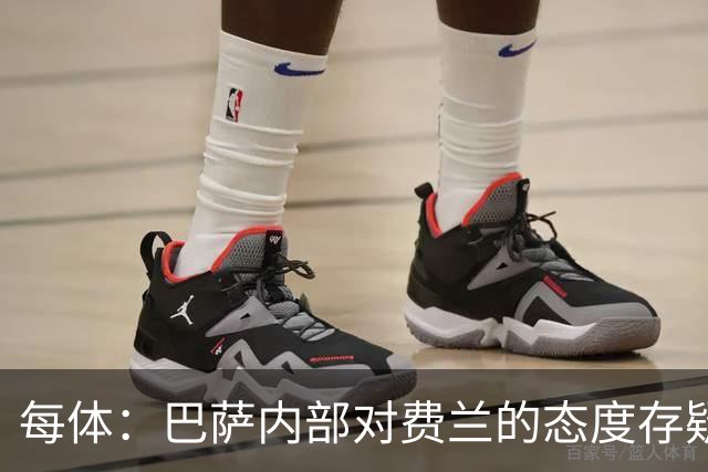 每体：巴萨内部对费兰的态度存疑，即使续约也不会大幅度加薪